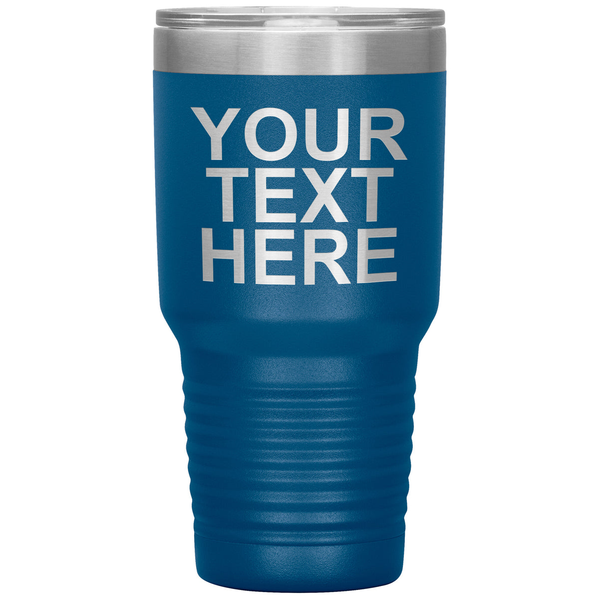 Your Text Here 30oz Tumbler - Free Shipping