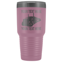 Pete Conical Tanker Your Text Here 30oz. Tumbler Free Shipping