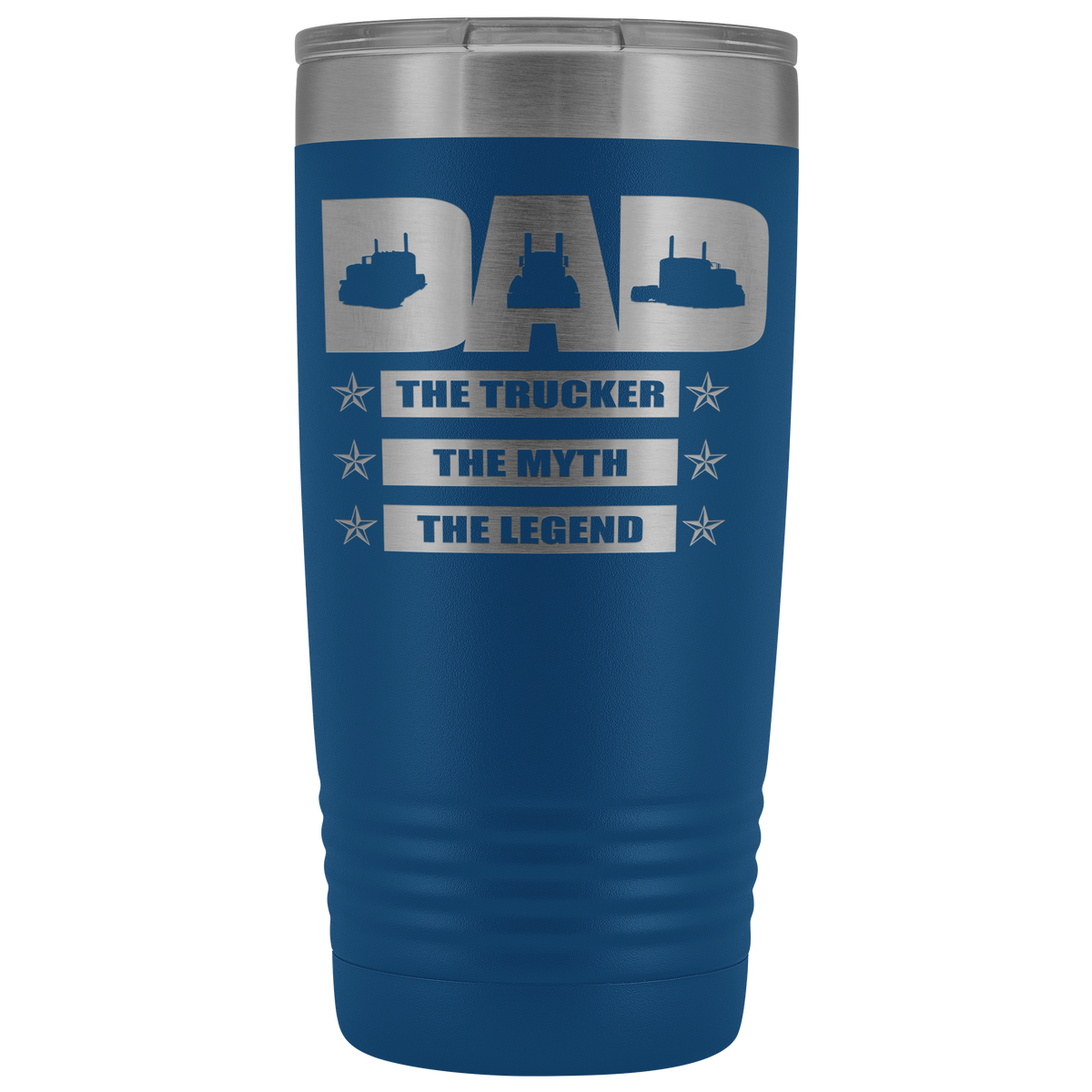 Dad The Trucker The Myth The Legend 20oz Tumbler Free Shipping