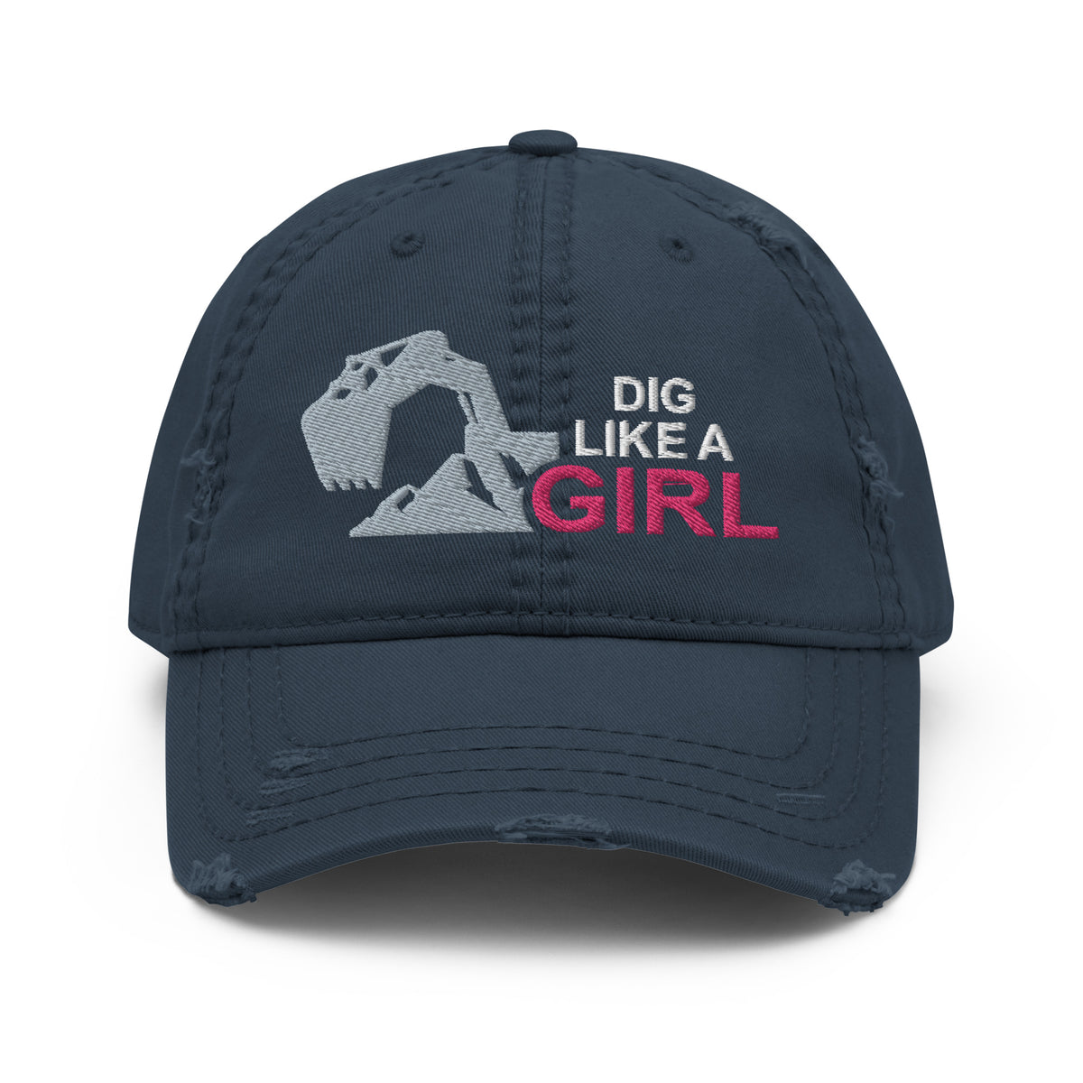 Excavator - Dig Like A Girl - Distressed Dad Hat