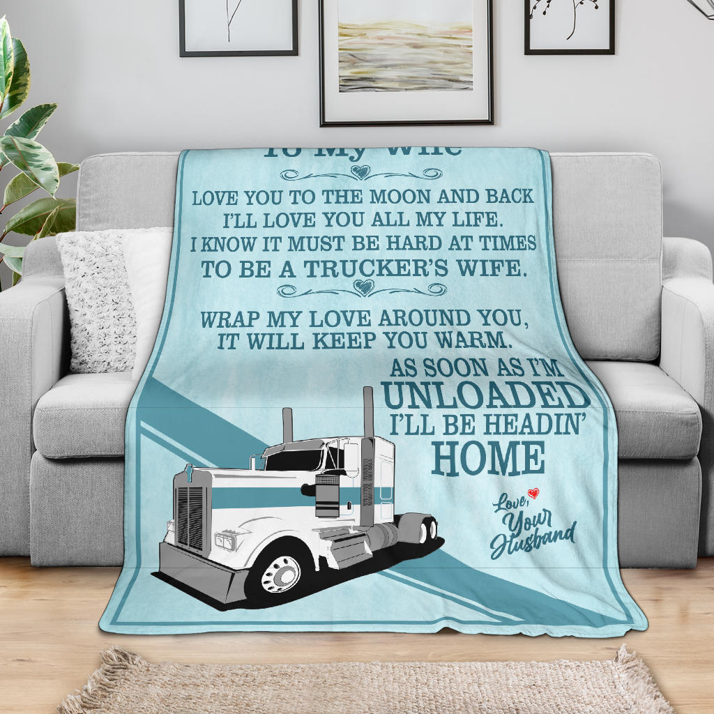 To My Wife - As Soon As I'm Unloaded - Kenworth W900 - Free Shipping