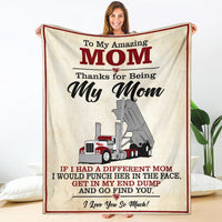 To My Amazing Mom - Fleece - Sherpa Blanket - End Dump - Free Shipping