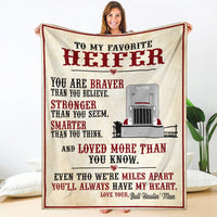 To My Favorite Heifer - Fleece/Sherpa Blanket - Peterbilt - Bull Hauler - Free Shipping
