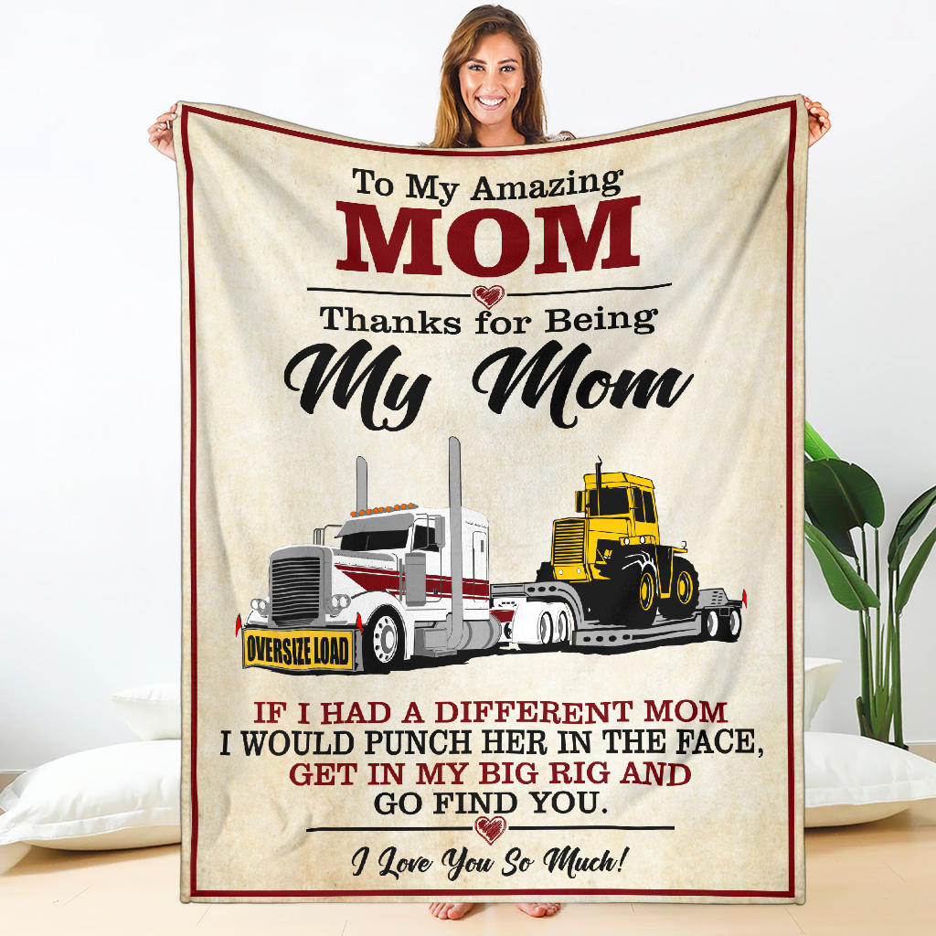 To My Amazing Mom - Fleece - Sherpa Blanket - Peterbilt - Lowboy - Free Shipping