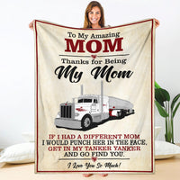 To My Amazing Mom - Fleece - Sherpa Blanket - Peterbilt - Gas Tanker - Free Shipping