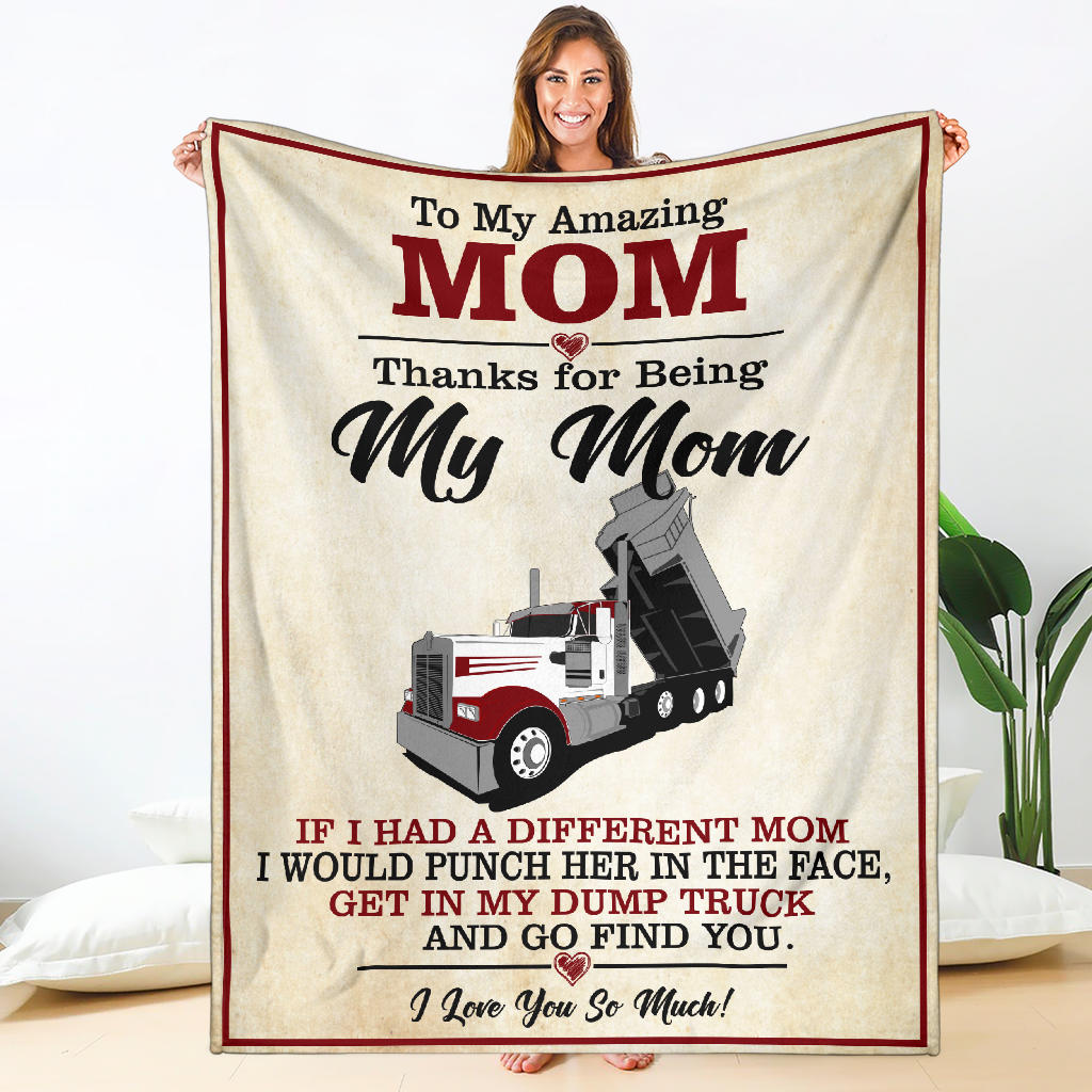 To My Amazing Mom - Fleece - Sherpa Blanket - Kenworth W900 - Dump Truck - Free Shipping