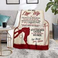 To My Line Wife - Storms Over - Fleece/Sherpa Blanket - Lineman - Free Shipping