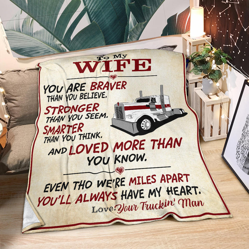 To My Wife - Braver - Blanket - Kenworth W900 - Free Shipping
