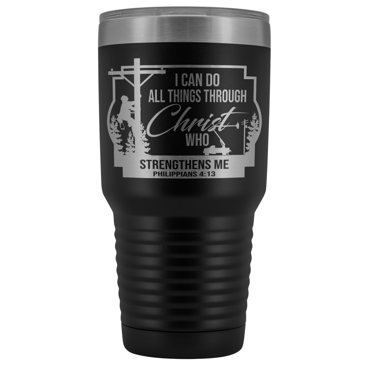 I Can All Things Through Christ Linemen 30oz Tumbler Free Shipping