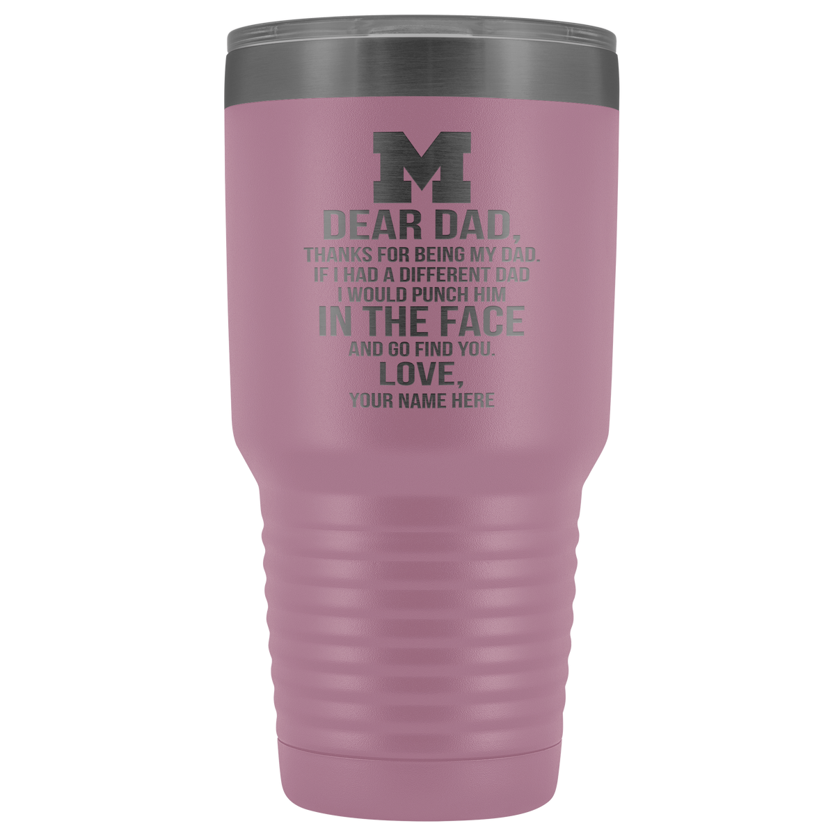 Dear Dad Initial M Your Name(s) 30oz Tumbler Free Shipping