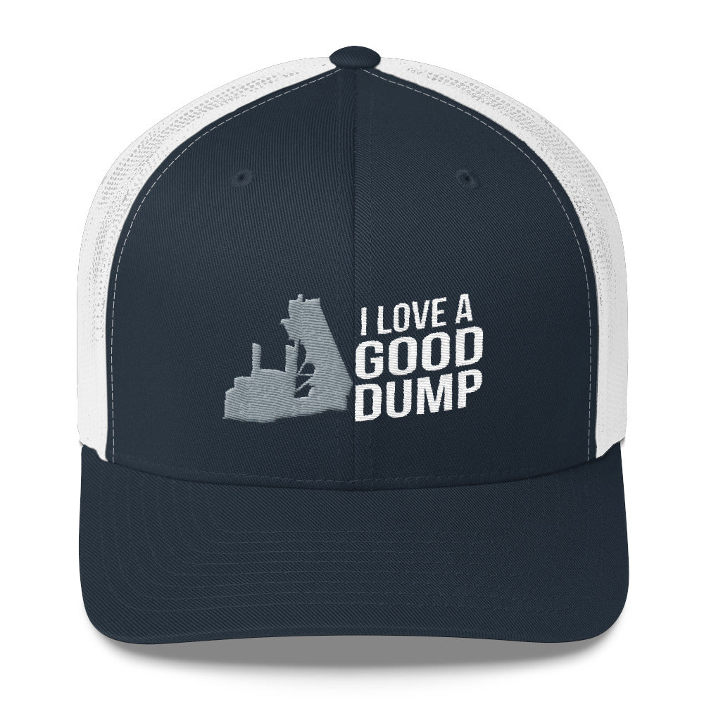 I Love A Good Dump End Dump Snapback Hat Free Shipping
