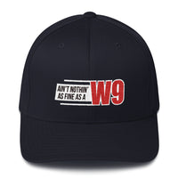 Ain't Nothin' As Fine As A W9 Flexfit Hat Free Shipping