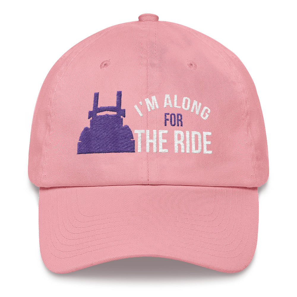 I'm Along for the Ride Hat Free Shipping