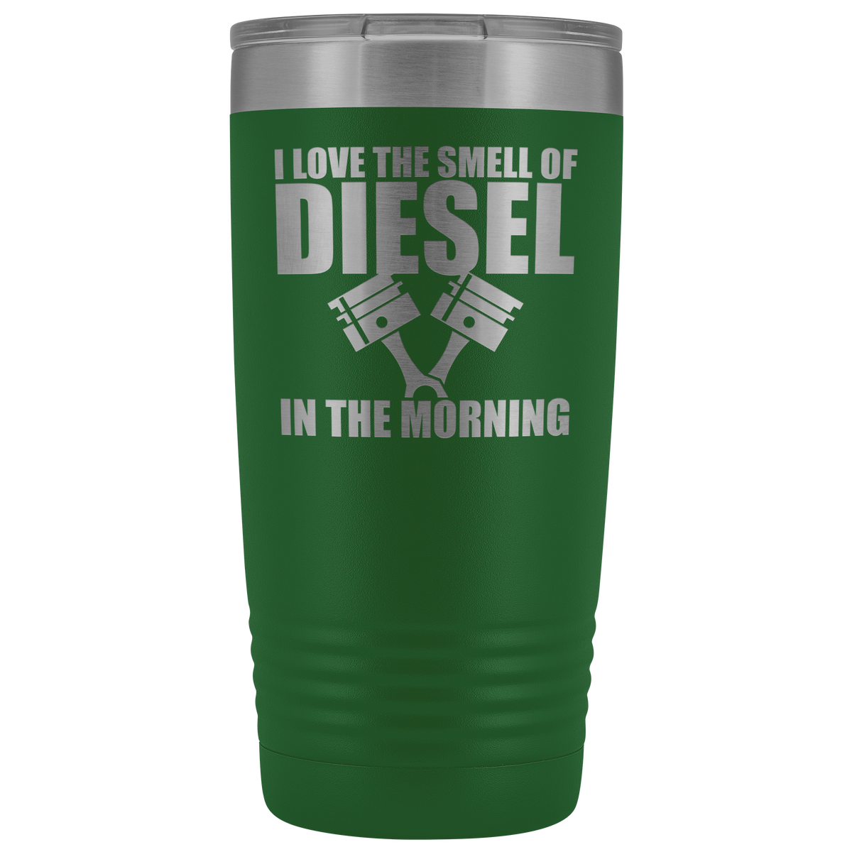 I Love the Smell of Diesel in the Morning 20oz Tumbler Free Shipping