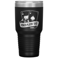 The Best Poker Playin' Dad Ever Free Shipping