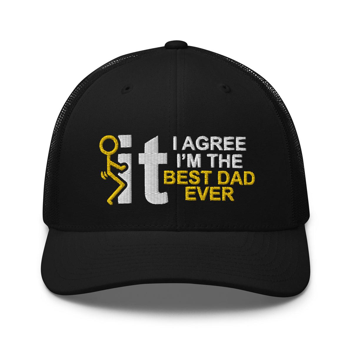 Fuck It  Guy - Best Dad Ever - Snapback Hat - Free Shipping