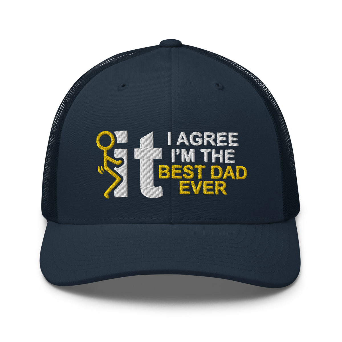 Fuck It  Guy - Best Dad Ever - Snapback Hat - Free Shipping