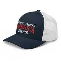Without Trucks America Stops - Embroidered Hat - Free Shipping