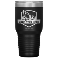 Excavator Trees Your Text Here 30oz Tumbler Free Shipping
